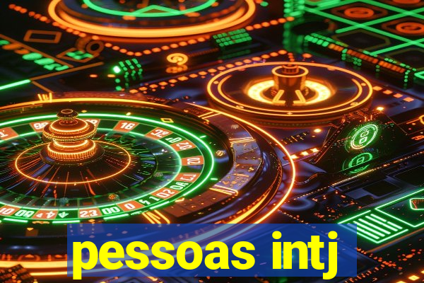 pessoas intj